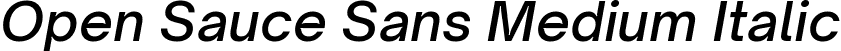 Open Sauce Sans Medium Italic font - OpenSauceSans-MediumItalic.ttf