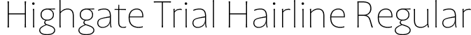 Highgate Trial Hairline Regular font - Highgate_Trial_Hair.ttf