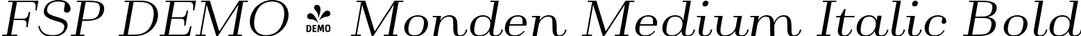 FSP DEMO - Monden Medium Italic Bold font - Fontspring-DEMO-monden-mediumitalic.otf