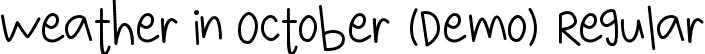 Weather in October (Demo) Regular font - Weather in October (Demo) Regular.ttf