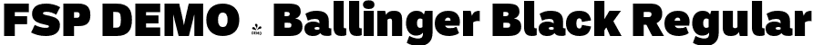 FSP DEMO - Ballinger Black Regular font - Fontspring-DEMO-ballinger-black-1.otf