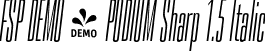 FSP DEMO - PODIUM Sharp 1.5 Italic font - Fontspring-DEMO-podiumsharp-1.5italic.otf
