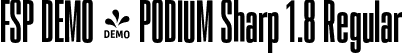 FSP DEMO - PODIUM Sharp 1.8 Regular font - Fontspring-DEMO-podiumsharp-1.8.otf