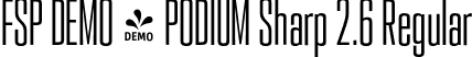 FSP DEMO - PODIUM Sharp 2.6 Regular font - Fontspring-DEMO-podiumsharp-2.6.otf