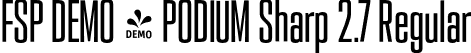 FSP DEMO - PODIUM Sharp 2.7 Regular font - Fontspring-DEMO-podiumsharp-2.7.otf