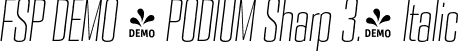 FSP DEMO - PODIUM Sharp 3.4 Italic font - Fontspring-DEMO-podiumsharp-3.4italic.otf