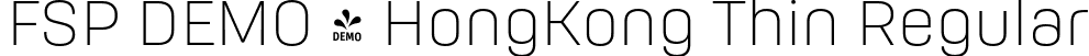 FSP DEMO - HongKong Thin Regular font - Fontspring-DEMO-hongkong-thin.otf