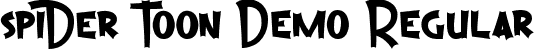 Spider Toon Demo Regular font - SpiderToonDemoRegular.ttf