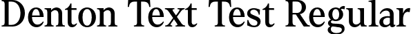 Denton Text Test Regular font - DentonTextTest-Regular.otf