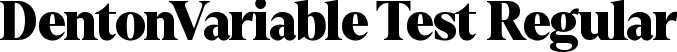 DentonVariable Test Regular font - DentonVariableTest-VF.otf