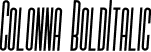 Colonna BoldItalic font - ColonnaBoldItalic.otf