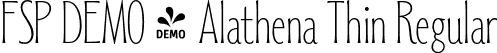 FSP DEMO - Alathena Thin Regular font - Fontspring-DEMO-alathena-thin.otf