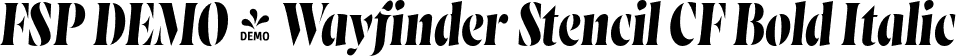 FSP DEMO - Wayfinder Stencil CF Bold Italic font - Fontspring-DEMO-wayfinderstencilcf-bolditalic.otf