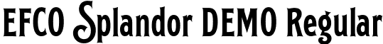 EFCO Splandor DEMO Regular font - EfcoSplandorDemo-L32Ag.ttf