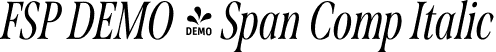 FSP DEMO - Span Comp Italic font - Fontspring-DEMO-span-regularcompitalic.otf
