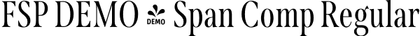 FSP DEMO - Span Comp Regular font - Fontspring-DEMO-span-regularcomp.otf