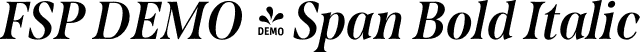 FSP DEMO - Span Bold Italic font - Fontspring-DEMO-span-bolditalic.otf