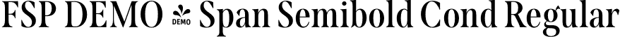 FSP DEMO - Span Semibold Cond Regular font - Fontspring-DEMO-span-semiboldcond.otf