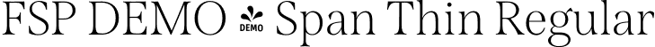 FSP DEMO - Span Thin Regular font - Fontspring-DEMO-span-thin.otf
