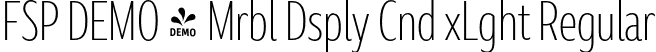 FSP DEMO - Mrbl Dsply Cnd xLght Regular font - Fontspring-DEMO-marbledisplay-condensedextralight.otf