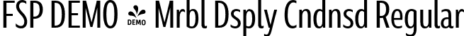 FSP DEMO - Mrbl Dsply Cndnsd Regular font - Fontspring-DEMO-marbledisplay-condensedregular.otf