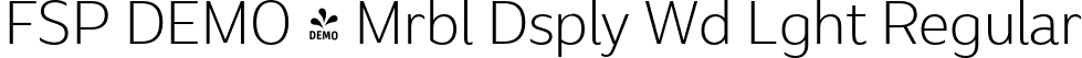 FSP DEMO - Mrbl Dsply Wd Lght Regular font - Fontspring-DEMO-marbledisplay-widelight.otf
