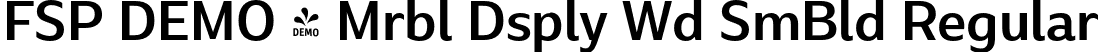 FSP DEMO - Mrbl Dsply Wd SmBld Regular font - Fontspring-DEMO-marbledisplay-widesemibold.otf