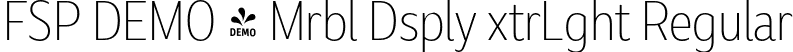FSP DEMO - Mrbl Dsply xtrLght Regular font - Fontspring-DEMO-marbledisplay-extralight.otf