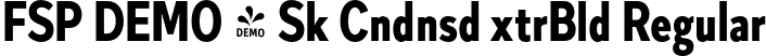 FSP DEMO - Sk Cndnsd xtrBld Regular font - Fontspring-DEMO-skiecondensed-extrabold.otf
