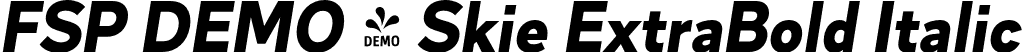 FSP DEMO - Skie ExtraBold Italic font - Fontspring-DEMO-skie-extrabolditalic.otf