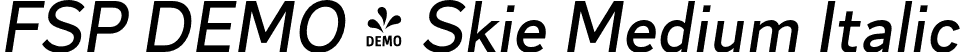 FSP DEMO - Skie Medium Italic font - Fontspring-DEMO-skie-mediumitalic.otf