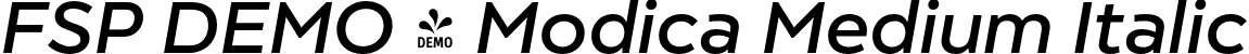 FSP DEMO - Modica Medium Italic font - Fontspring-DEMO-modica-mediumitalic.otf