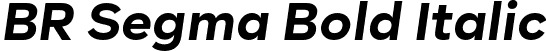 BR Segma Bold Italic font - BRSegma-BoldItalic.otf
