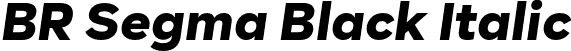 BR Segma Black Italic font - BRSegma-BlackItalic.otf