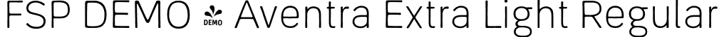 FSP DEMO - Aventra Extra Light Regular font - Fontspring-DEMO-aventra-extralight.otf