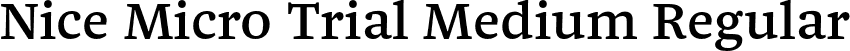 Nice Micro Trial Medium Regular font - NiceMicroTrial-Medium.otf