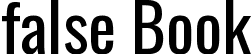 false Book font - Oswald-Regular.ttf