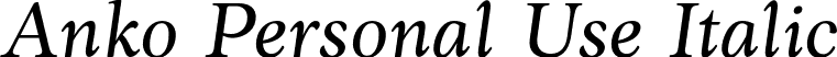 Anko Personal Use Italic font - AnkoPersonalUse-RegularItalic.otf