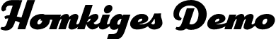 Homkiges Demo font - homkigesdemo-k7r8p.otf