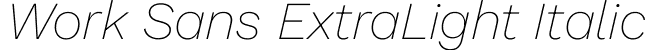 Work Sans ExtraLight Italic font - WorkSans-ExtraLightItalic.ttf