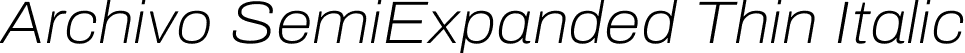 Archivo SemiExpanded Thin Italic font - Archivo_SemiExpanded-ThinItalic.ttf