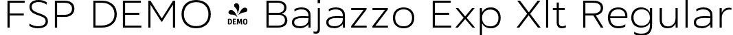 FSP DEMO - Bajazzo Exp Xlt Regular font - Fontspring-DEMO-bajazzo-expxlt.otf