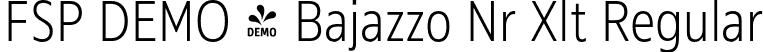 FSP DEMO - Bajazzo Nr Xlt Regular font - Fontspring-DEMO-bajazzo-nrxlt.otf