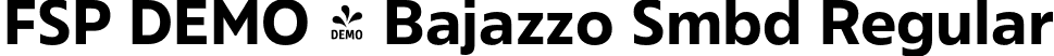 FSP DEMO - Bajazzo Smbd Regular font - Fontspring-DEMO-bajazzo-smbd.otf