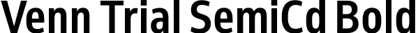 Venn Trial SemiCd Bold font - VennSemiCd_Trial_Bd.ttf