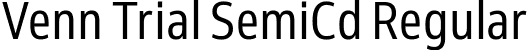Venn Trial SemiCd Regular font - VennSemiCd_Trial_Rg.ttf