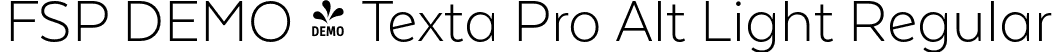 FSP DEMO - Texta Pro Alt Light Regular font - Fontspring-DEMO-textaproalt-light.otf