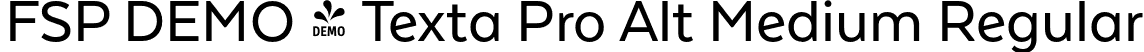 FSP DEMO - Texta Pro Alt Medium Regular font - Fontspring-DEMO-textaproalt-medium.otf