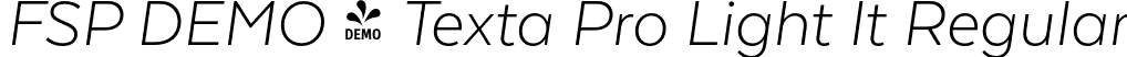 FSP DEMO - Texta Pro Light It Regular font - Fontspring-DEMO-textapro-lightit.otf