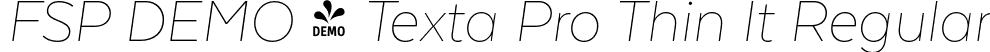 FSP DEMO - Texta Pro Thin It Regular font - Fontspring-DEMO-textapro-thinit.otf